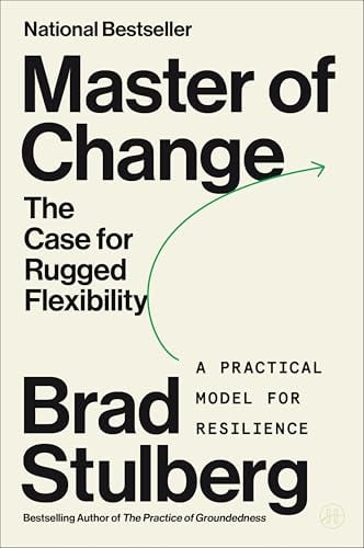 Master of Change: The Case for Rugged Flexibility