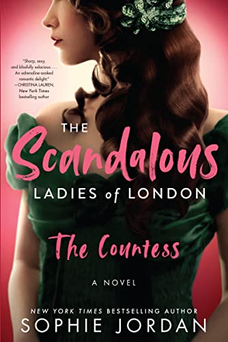 The Countess (The Scandalous Ladies of London, Bk. 1)