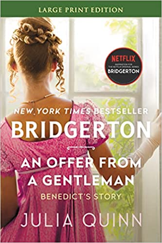 Offer From a Gentleman: Benedict's Story (The Bridgerton Series, Bk. 3)