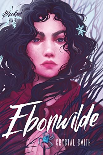 Ebonwilde (The Bloodleaf Trilogy, Bk. 3)