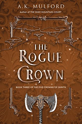 The Rogue Crown (The Five Crowns of Okrith, Bk. 3)