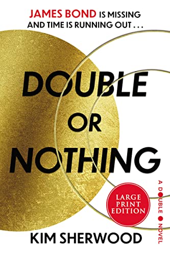 Double or Nothing (A Double O Novel, Bk. 1 - Large Print Edition)