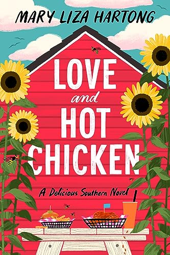 Love and Hot Chicken: A Delicious Southern Novel
