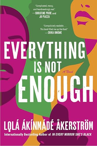 Everything Is Not Enough