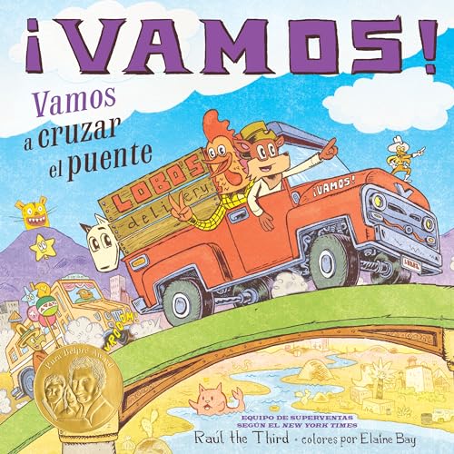 ¡Vamos! Vamos a Cruzar El Puente