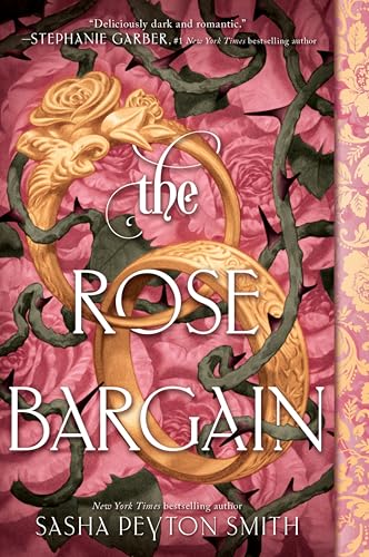 The Rose Bargain (Bk. 1)