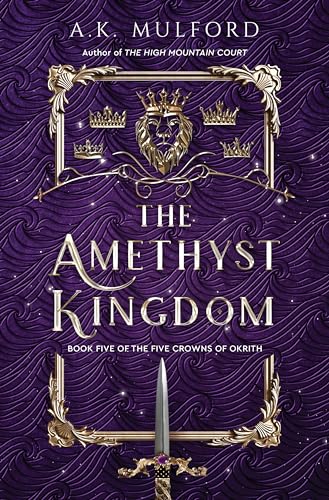 The Amethyst Kingdom (The Five Crowns of Okrith, Bk. 5)