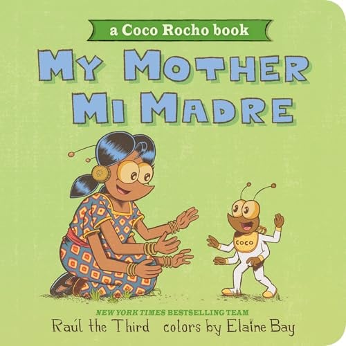 My Mother, Mi Madre (Coco Rocho)