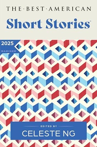 The Best American Short Stories 2025 (The Best American Series)