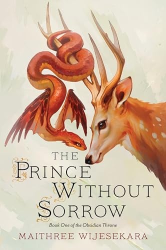The Prince Without Sorrow (Obsidian Throne, Bk. 1)