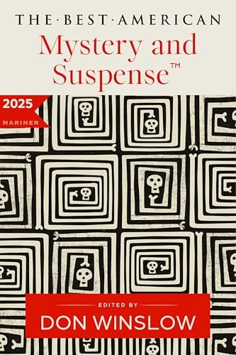 The Best American Mystery and Suspense 2025 (Best American Series)