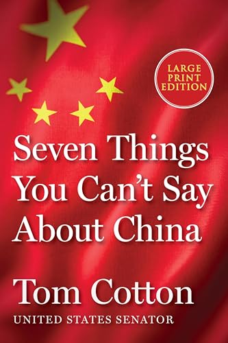 Seven Things You Can't Say About China (Large Print)