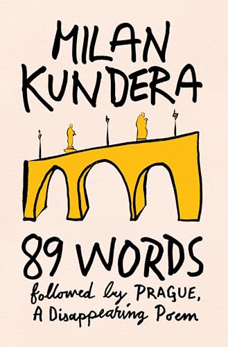89 Words Followed by Prague, A Disappearing Poem