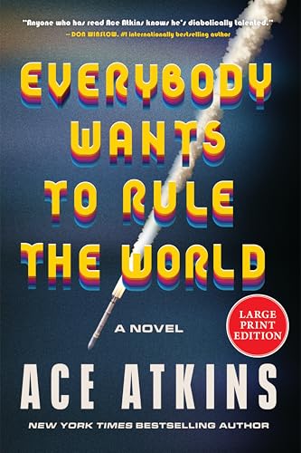 Everybody Wants to Rule the World (Large Print)