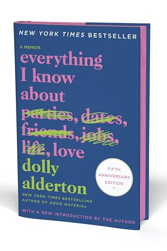 Everything I Know About Love (5th Anniversary Edition)