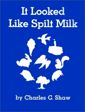 It Looked Like Spilt Milk (Oversized)