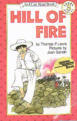 Hill Of Fire (I Can Read, Level 3)