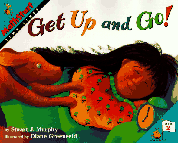 Get Up And Go! (MathStart: Time Lines, Level 2)