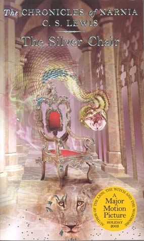 The Silver Chair (Chronicles of Narnia, Bk. 6)