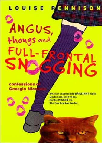 Angus, Thongs And Full-Frontal Snogging (Confissions Of Georgia Nicolson, Bk. 1)