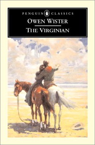 The Virginian (Penguin Classics)