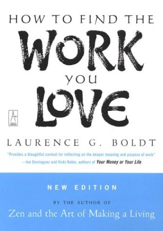 How to Find the Work You Love (New Edition)