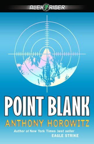 Point Blank (Alex Rider Adventures)