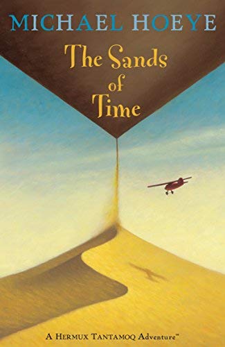 The Sands of Time (Hermux Tantamoq Adventures)