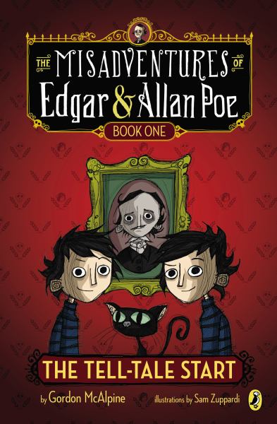 The Tell-Tale Start (The Misadventures of Edgar & Allan Poe, Bk. 1)
