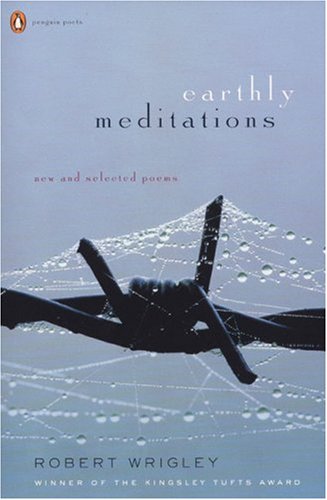 Earthly Meditations: New and Selected Poems (Penguin Poets)