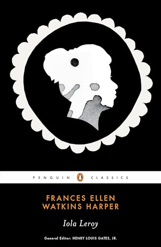 Iola Leroy (Penguin Classics)