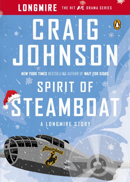 Spirit of Steamboat (Walt Longmire)
