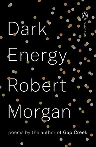 Dark Energy: Poems (Penguin Poets)