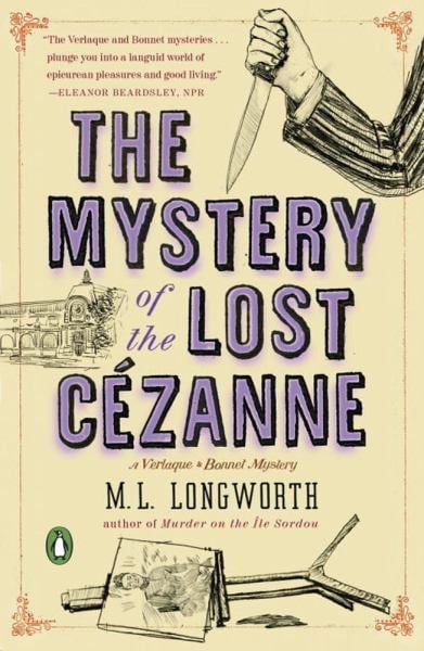 The Mystery of the Lost Cezanne (A Verlaque and Bonnet Mystery)