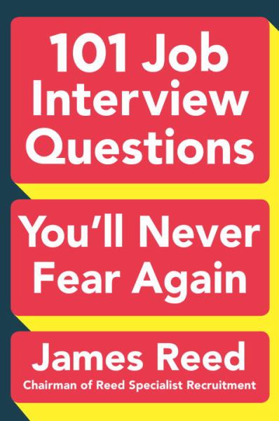 101 Job Interview Questions You’ll Never Fear Again (Paperback)