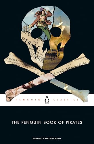 The Penguin Book of Pirates (Penguin Classics)