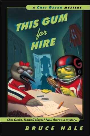 This Gum For Hire (Chet Gecko Mystery, Bk.6)