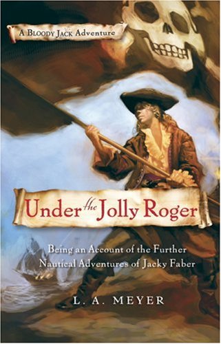 Under the Jolly Roger (Bloody Jack Adventures)