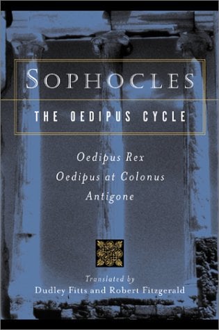The Oedipus Cycle of Sophocles