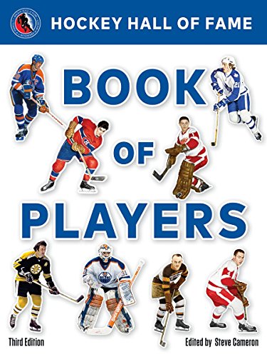 Hockey Hall of Fame Book of Players (3rd Edition)