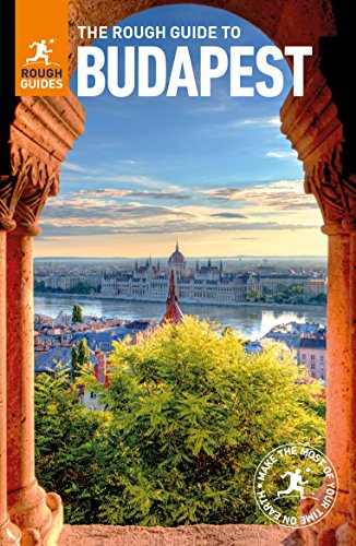 The Rough Guide to Budapest (Rough Guides, Fully Updated 7th Edition)