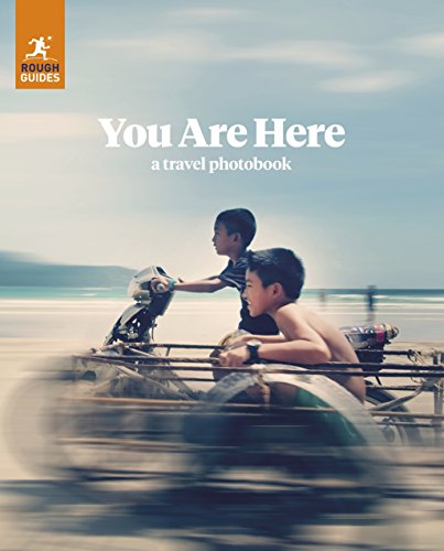 You Are Here: A Travel Photobook (Rough Guides)