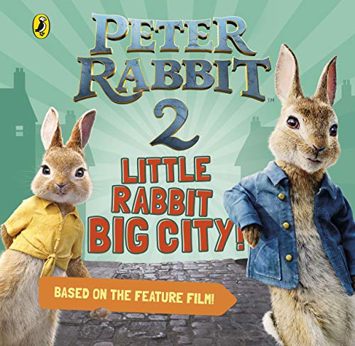 Little Rabbit, Big City! (Peter Rabbit 2)