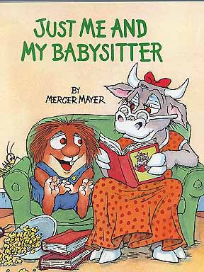 Just Me and My Babysitter (Little Critter)