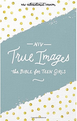 NIV True Images Bible: The Bible for Teen Girls