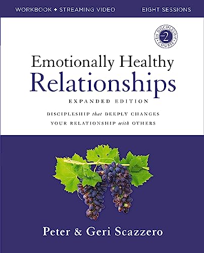 Emotionally Healthy Relationships Workbook + Streaming Video