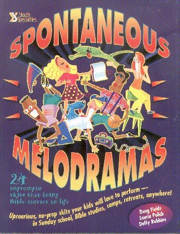 Spontaneous Melodramas