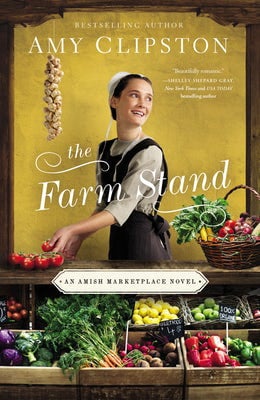 The Farm Stand (An Amish Marketplace, Bk. 2)