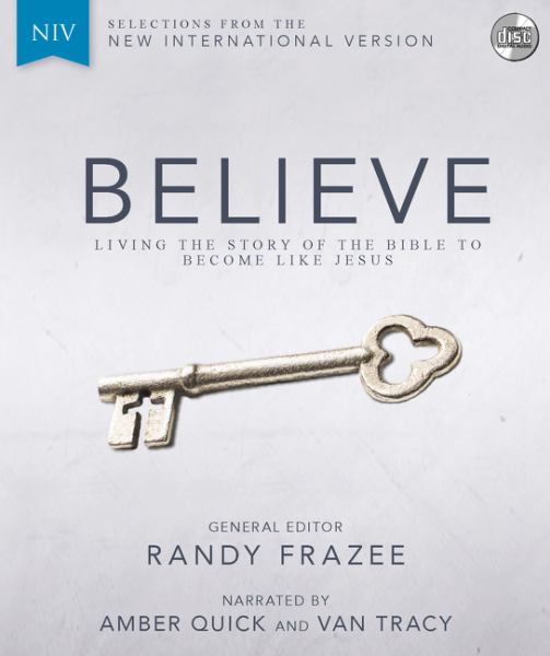 NIV Believe: Living the Story of the Bible to Become Like Jesus