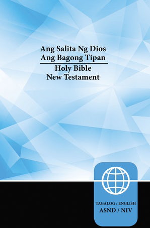 ASND/NIV Ang Bagong Tipan (Bilingual Edition)